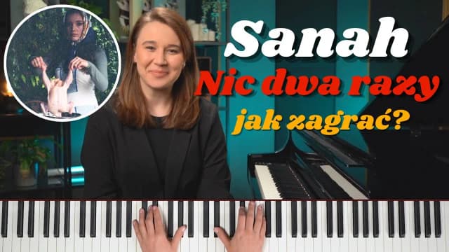 Jak zagrać na pianinie Sanah - proste sposoby dla początkujących Jak zagrać na pianinie Sanah - proste sposoby dla początkujących