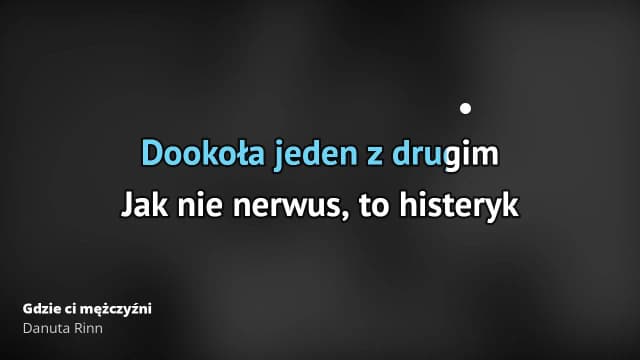 Tekst piosenki gdzie ci mężczyźni - odkryj ich ukryte znaczenie Tekst piosenki gdzie ci mężczyźni - odkryj ich ukryte znaczenie