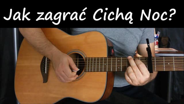 Jak zagrać na gitarze cicha noc - proste akordy na święta Jak zagrać na gitarze cicha noc - proste akordy na święta